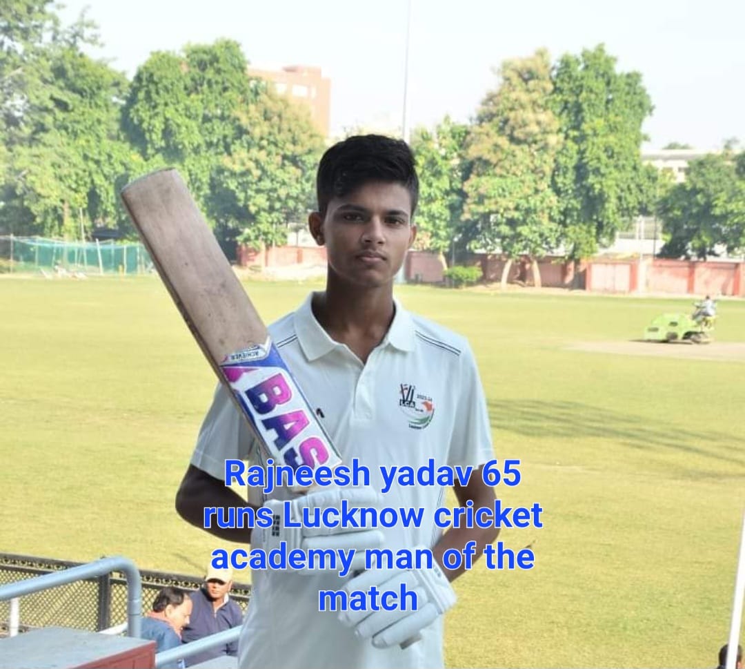 Photo of रजनीश यादव के खेल से लखनऊ क्रिकेट अकादमी की जीत