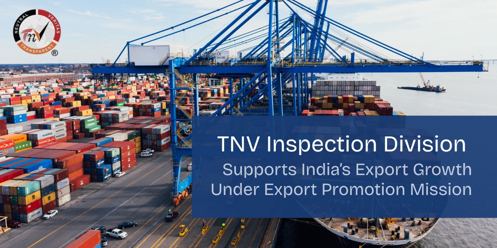 Photo of एक्सपोर्ट प्रमोशन मिशन के तहत भारत की एक्सपोर्ट ग्रोथ को सपोर्ट कर रहा है टी एन वी इंस्पेक्शन डिवीजन